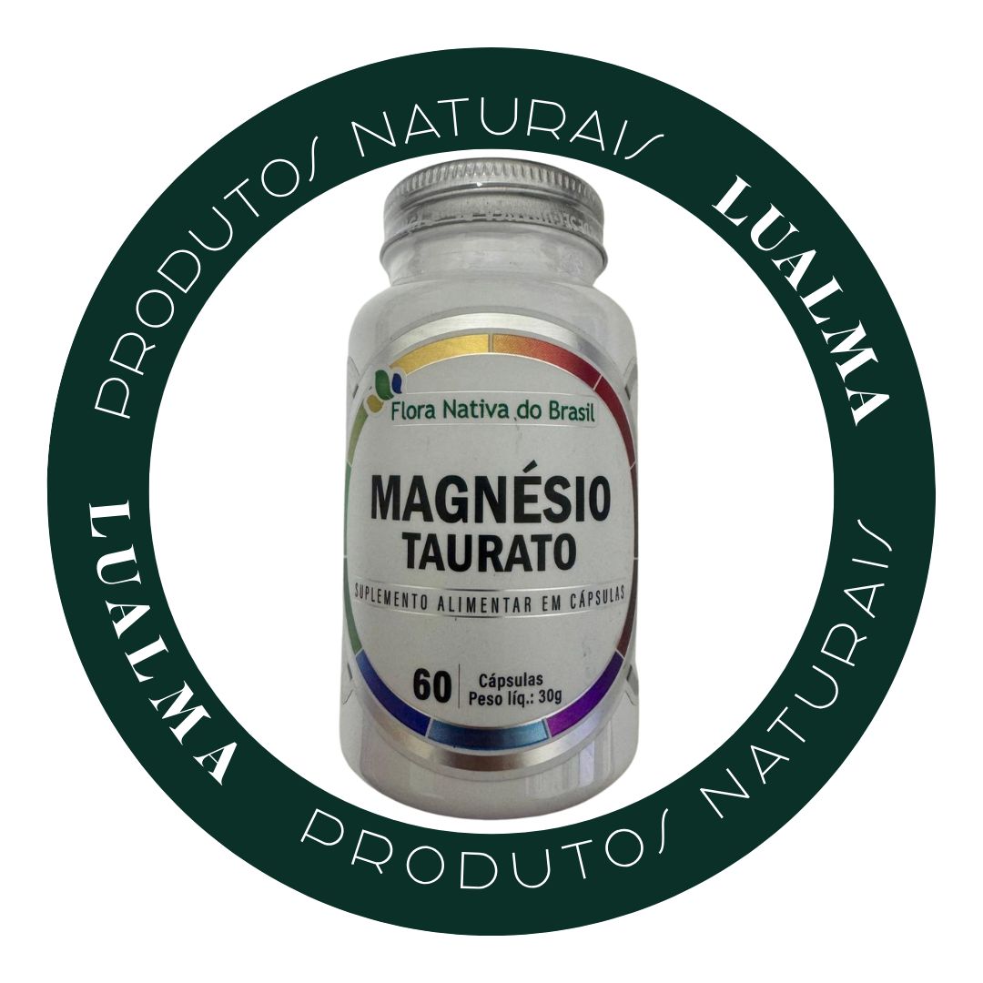 MAGNÉSIO TAURATO 60CAPS 30g FLORA NATIVA DO BRASIL