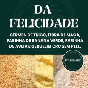 FARINHA DA FELICIDADE (100g)